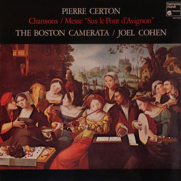 Pierre Certon - The Boston Camerata* / Joel Cohen (3) : Chansons / Messe «Sus Le Pont D'Avignon» (LP, Gat)