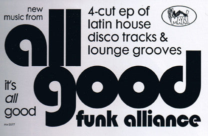 All Good Funk Alliance : It's All Good EP (12", EP)