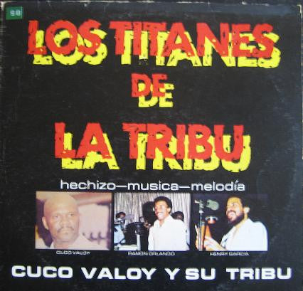 Cuco Valoy Y Su Tribu : Los Titanes De La Tribu (LP)