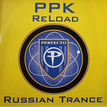 PPK : Reload / Russian Trance (12")