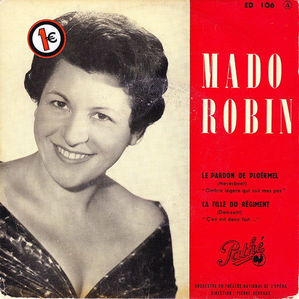 Mado Robin : Le Pardon De Ploërmel / La Fille Du Régiment (7", EP)