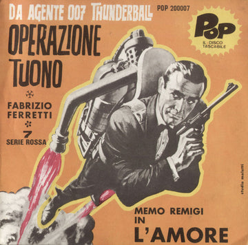 Fabrizio Ferretti / Memo Remigi : Operazione Tuono / L'Amore (6")