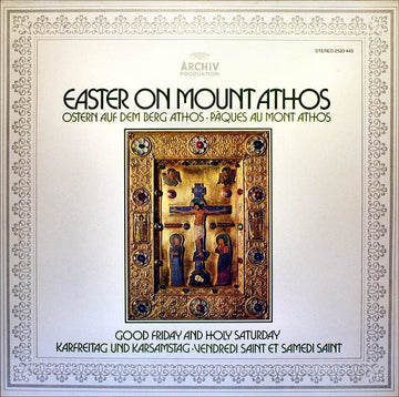 Abbot Alexios And The Community Of The Xenophontos Monastery On The Holy Mountain Of Athos : Easter On Mount Athos, Vol 2: Good Friday And Holy Saturday (LP)