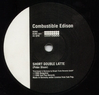 Combustible Edison : Short Double Latte (7")