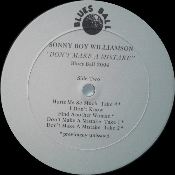 Sonny Boy Williamson (2) : Don't Make A Mistake - Unreleased And Rare Recordings 1953 - 1963 (LP, Comp)