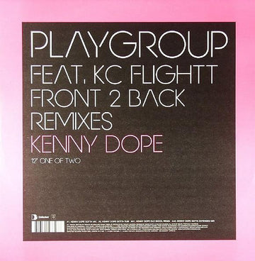 Playgroup Feat. KC Flightt : Front 2 Back (Kenny Dope Remixes) (12", 1/2)