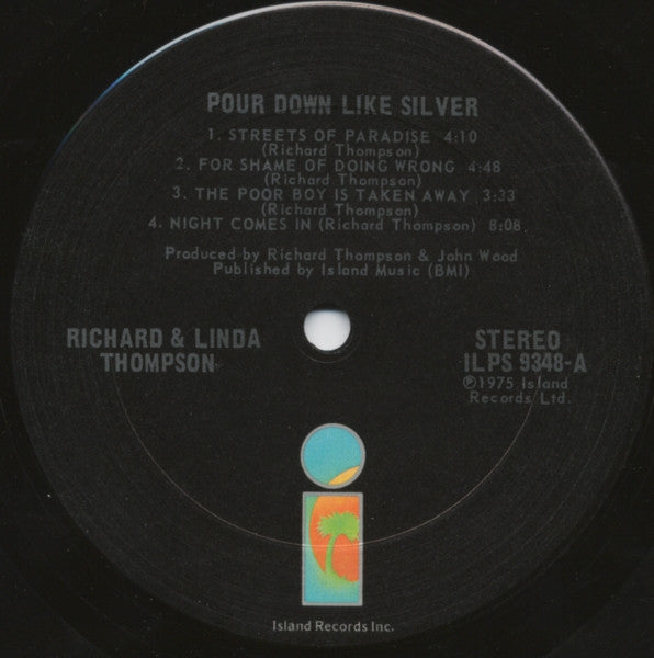 Richard & Linda Thompson : Pour Down Like Silver (LP, Album)