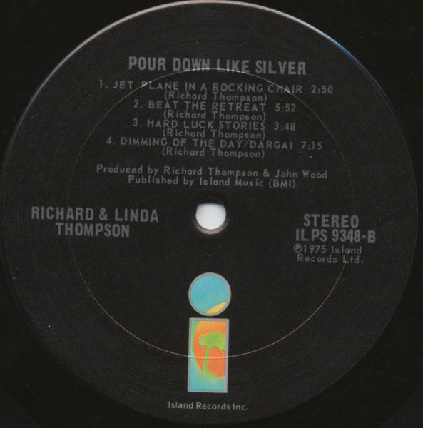 Richard & Linda Thompson : Pour Down Like Silver (LP, Album)