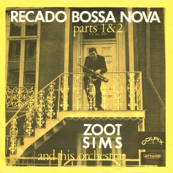 Zoot Sims And His Orchestra : Recado Bossa Nova Parts 1 & 2 (7")