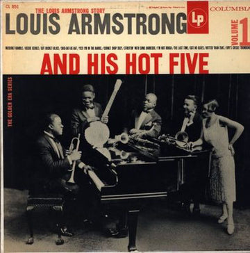 Louis Armstrong And His Hot Five* : The Louis Armstrong Story - Vol.1 (LP, Album, Comp, Mono)
