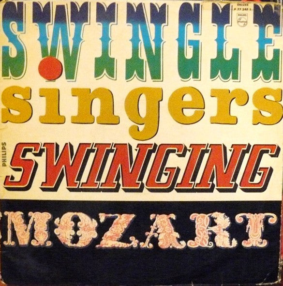 Swingle Singers* : Swinging Mozart (LP, Album, Mono)