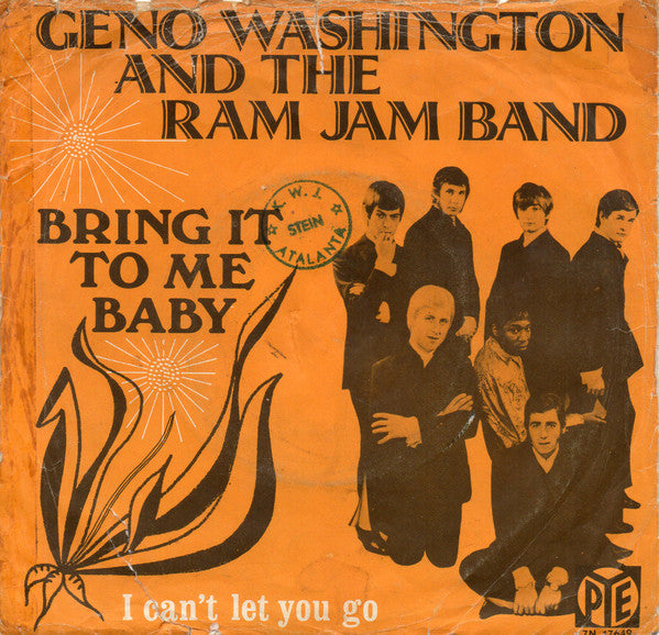 Geno Washington & The Ram Jam Band : Bring It To Me Baby (7", Single)