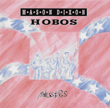 Mason Dixon Hobos : Messers (CD)