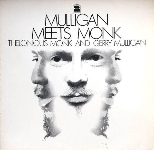 Thelonious Monk And Gerry Mulligan : Mulligan Meets Monk (LP, Album, RE)