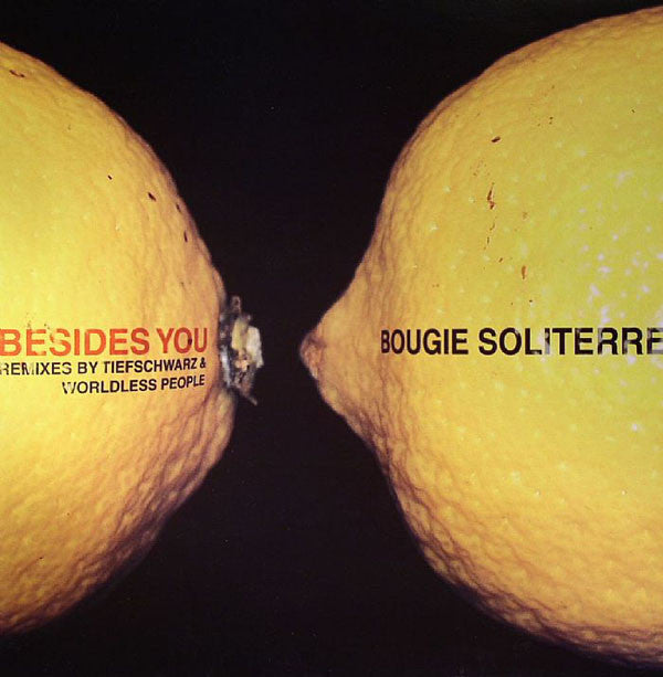 Bougie Soliterre : Besides You (12")