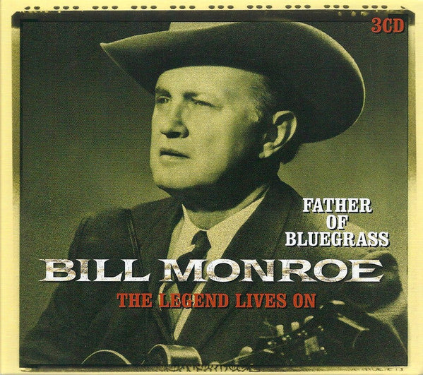 Bill Monroe : Father Of Bluegrass - The Legend Lives On (3xCD, Comp)