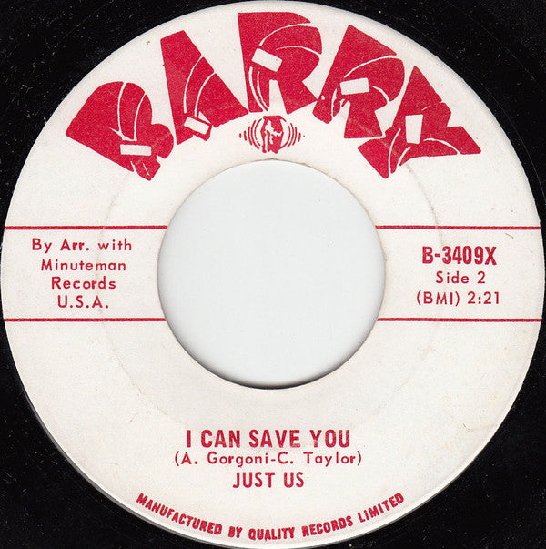 Just Us (7) : I Can't Grow Peaches On A Cherry Tree / I Can Save You (7", Single)