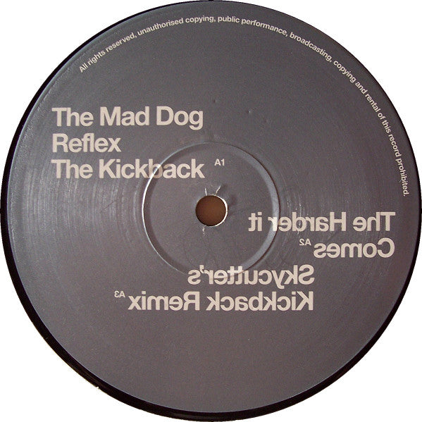 The Mad Dog Reflex : The Kickback / The Harder It Comes (12")