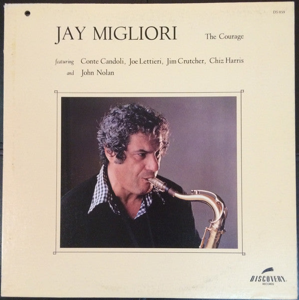 Jay Migliori : The Courage (LP, Album)