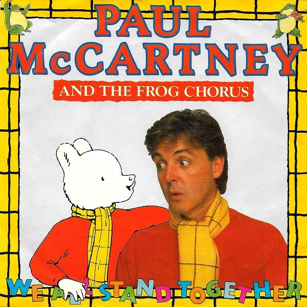 Paul McCartney And The Frog Chorus : We All Stand Together (7", Single)