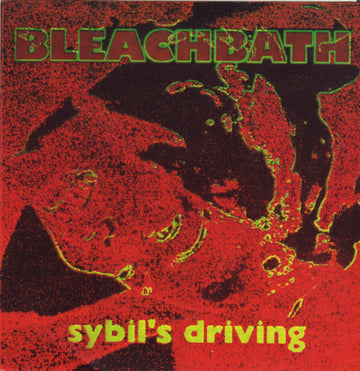 Bleachbath : Sybil's Driving (7", EP)