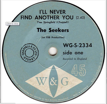 The Seekers : I'll Never Find Another You (7", Single)