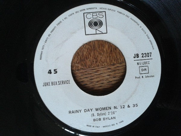 Bob Dylan : Rainy Day Women N. 12 & 35 (7", Jukebox)