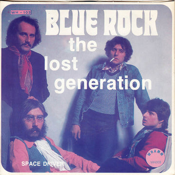 Blue Rock (2) : The Lost Generation (7", Single)