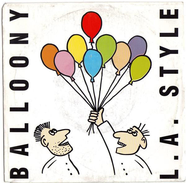 L.A. Style : Balloony (7")