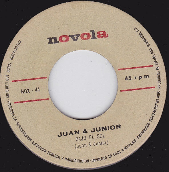 Juan & Junior : Bajo El Sol / Nos Falta Fe  (7", Single)