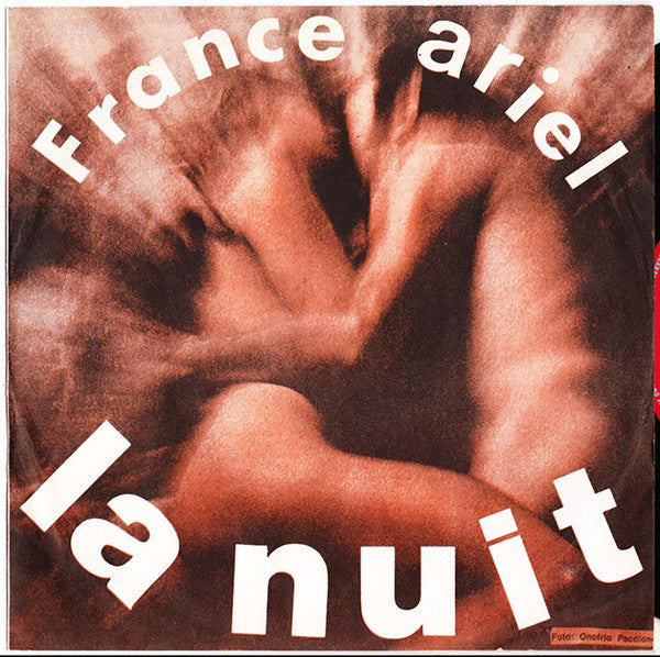 France Ariel : La Nuit (7", Single)