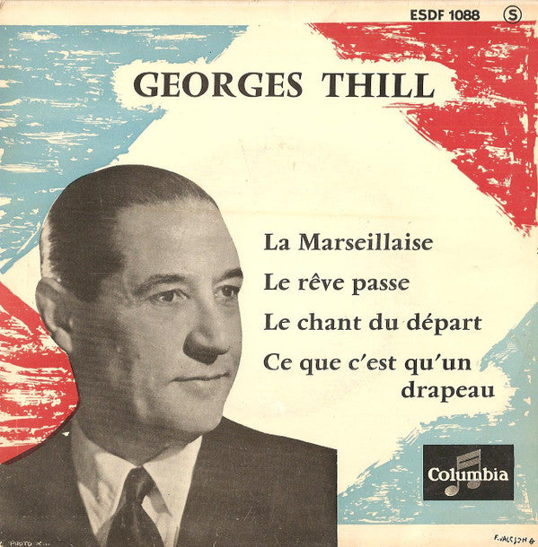 Georges Thill : La Marseillaise (7", EP, Mono)