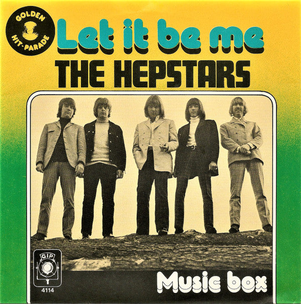 The Hep Stars : Let It Be Me / Music Box (7", Single)