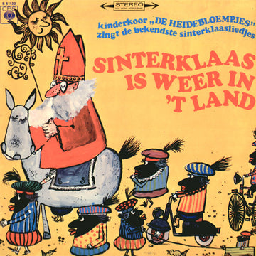 Kinderkoor "De Heidebloempjes" : Sinterklaas Is Weer In 'T Land (LP)