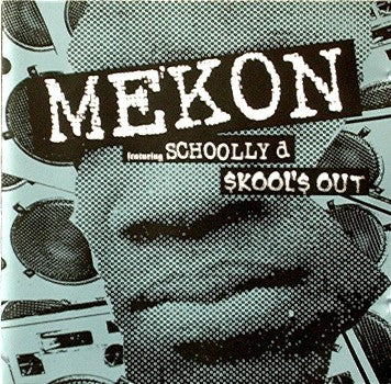 Mekon Featuring Schoolly D : Skool's Out (CD, Maxi)