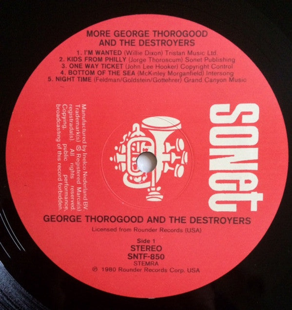 George Thorogood And The Destroyers* : More George Thorogood And The Destroyers (LP, Album)