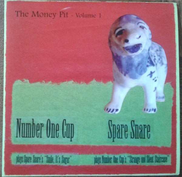 Number One Cup / Spare Snare : Smile, It's Sugar / Strange And Silent Staircase - The Money Pit - Volume 1 (7", Single, Ltd)