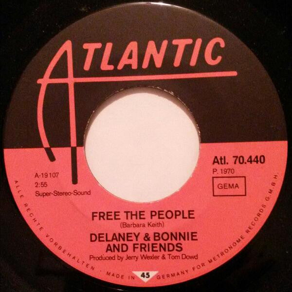 Delaney & Bonnie & Friends : Free The People (7")