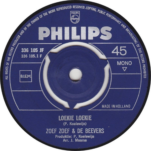 Zoef Zoef En De Beevers : Loekie Loekie (7", Mono)