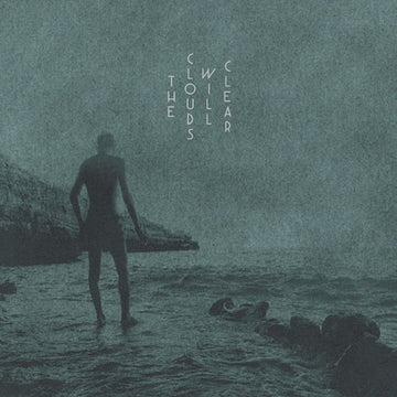 The Clouds Will Clear : The Clouds Will Clear (12", EP, Ltd, Cle)