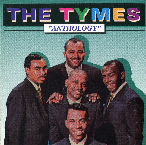 The Tymes : Anthology (CD, Comp)