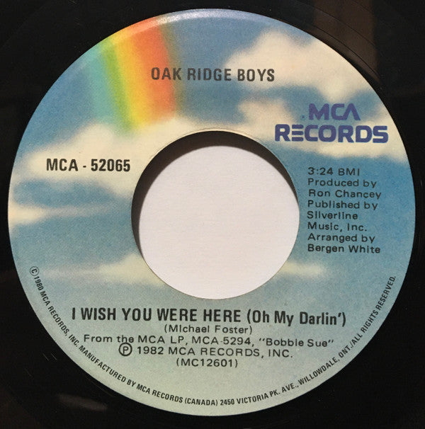 The Oak Ridge Boys : I Wish You Were Here (Oh My Darlin') (7")