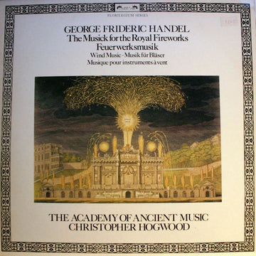 George Frideric Handel*, Christopher Hogwood, The Academy Of Ancient Music : The Musick For The Royal Fireworks / Wind Music (LP)