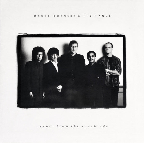 Bruce Hornsby & The Range* : Scenes From The Southside (LP, Album)