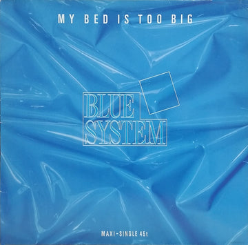 Blue System : My Bed Is Too Big (12", Maxi)