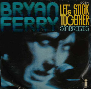 Bryan Ferry : Let's Stick Together (7", Single)