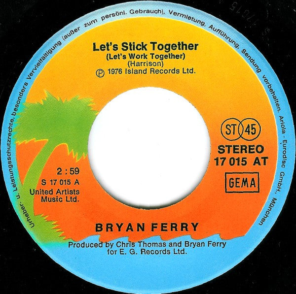 Bryan Ferry : Let's Stick Together (7", Single)