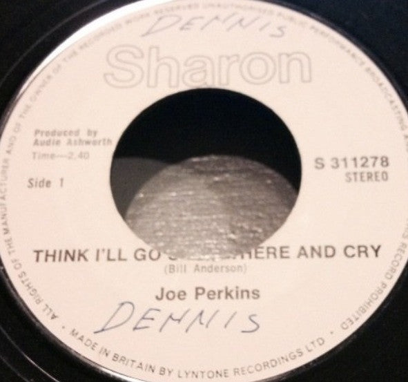 Joe Perkins (8) : Think I'll Go Somewhere And Cry / Movin' In The Groove (7")
