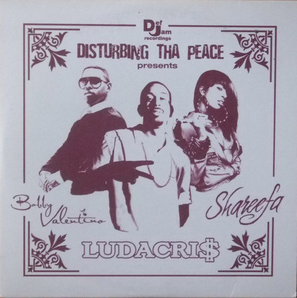 Ludacris / Bobby Valentino (2) / Shareefa : Disturbing Tha Peace Presents (12", Promo, Smplr)