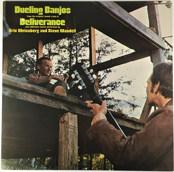 Eric Weissberg And Steve Mandell : Dueling Banjos From The Original Motion Picture Soundtrack Deliverance And Additional Music (LP, Album, RE)